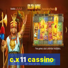 c.x11 cassino